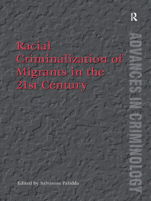 cover image of Racial Criminalization of Migrants in the 21st Century